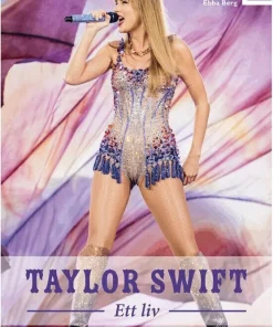 Taylor Swift : ett liv