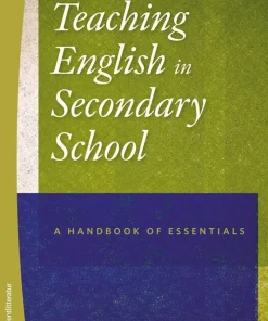 Teaching english in secondary school : a handbook of essentials