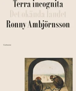 Terra incognita : det okända landet