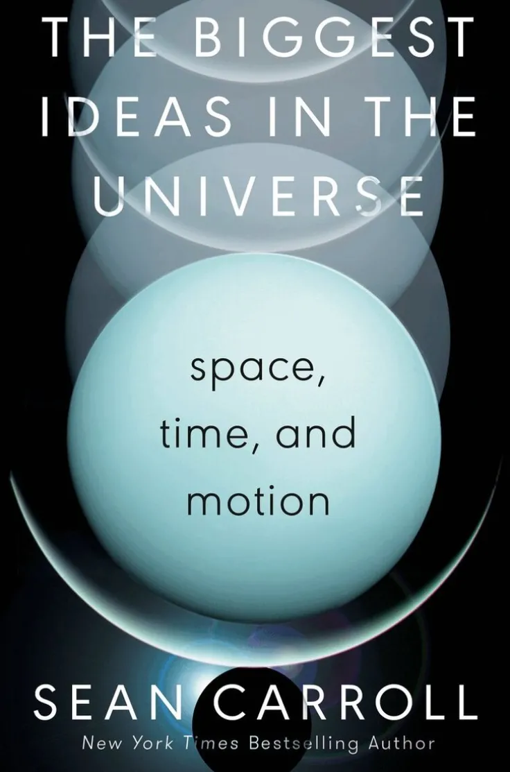 The Biggest Ideas in the Universe