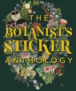 The Botanist's Sticker Anthology