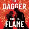 The Dagger and the Flame
