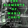 The Elements of Marie Curie