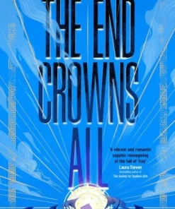 The End Crowns All