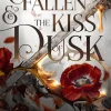 The Fallen and the Kiss of Dusk