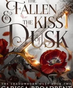 The Fallen and the Kiss of Dusk