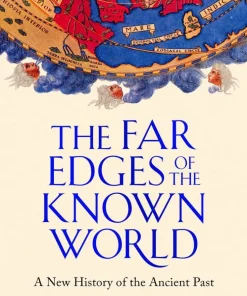 The Far Edges of the Known World