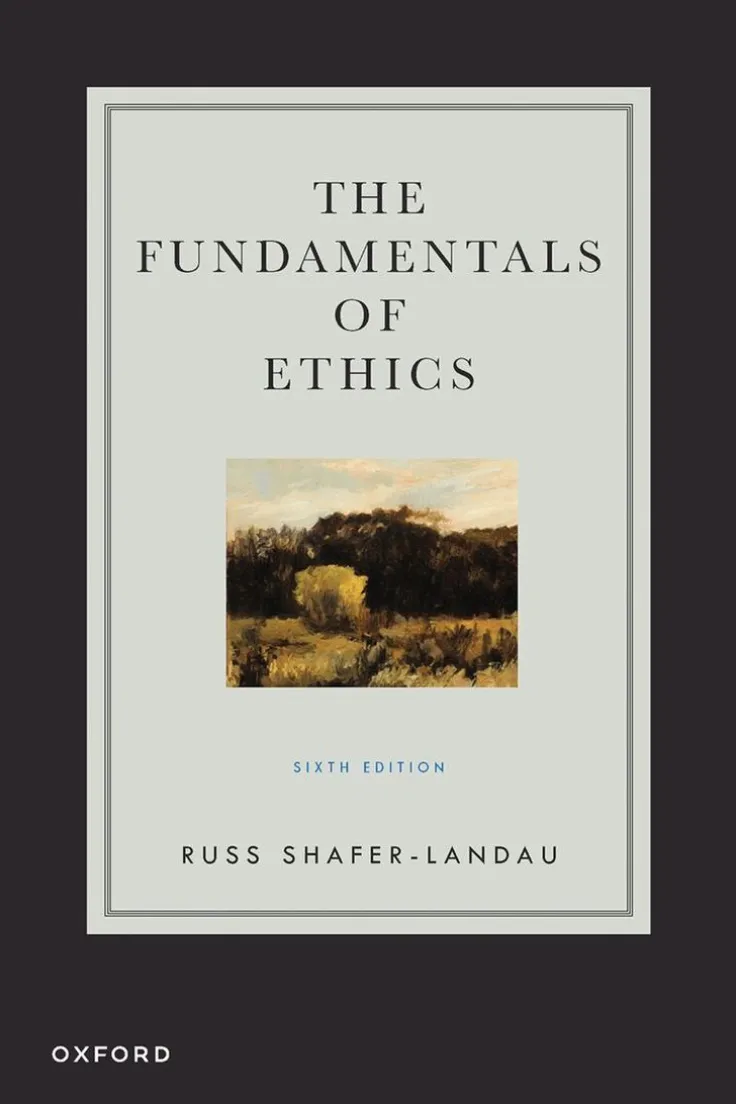 The Fundamentals of Ethics