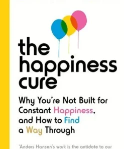 The Happiness Cure