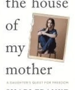 The House of My Mother