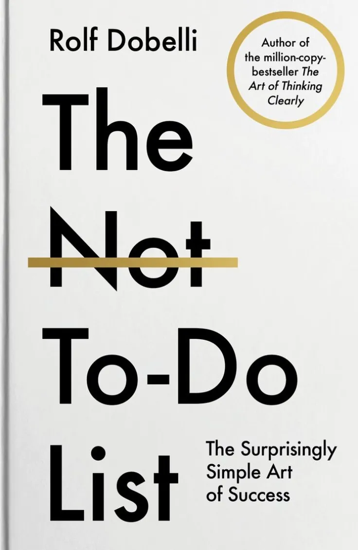 The Not To Do List