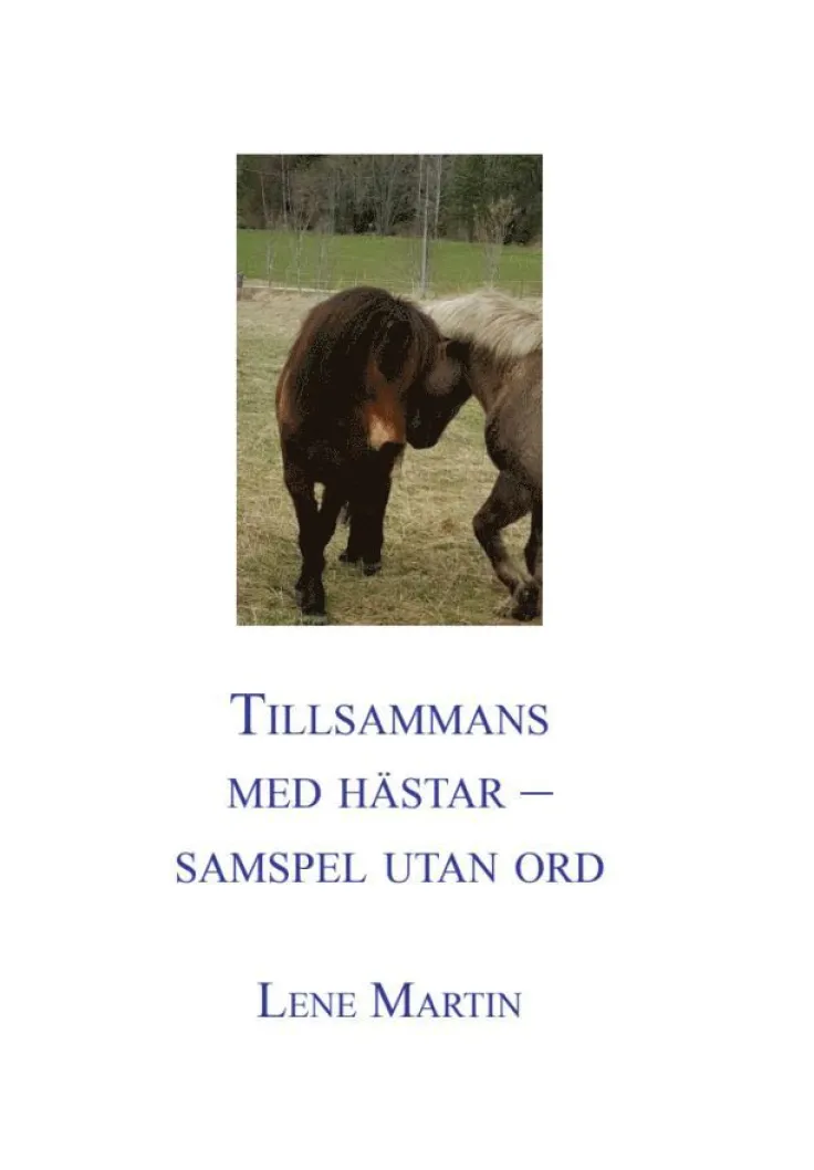 Tillsammans med hästar - samspel utan ord