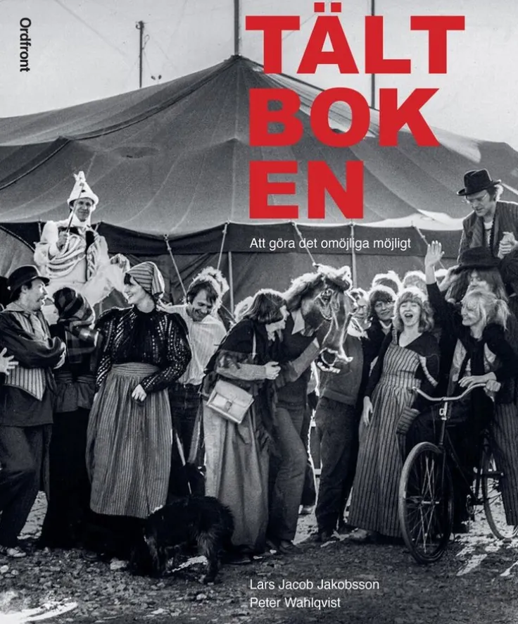 Tältboken : att göra det omöjliga möjligt