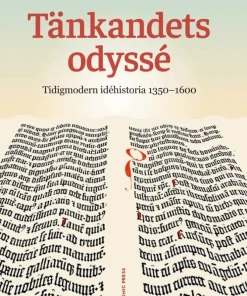 Tänkandets odyssé : Tidigmodern idéhistoria 1350-1600
