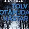 Tolv otämjda hästar