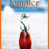 Tomater - odla för hela året