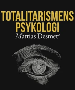 Totalitarismens psykologi