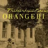 Trädgårdsmästarens orangeri : om växternas övervintringshus