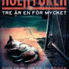 Tre är en för mycket