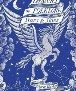 Treasury of Folklore: Stars and Skies