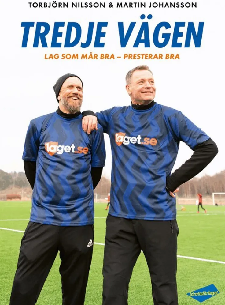 Tredje vägen : lag som mår bra - presterar bra