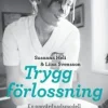 Trygg förlossning : en omvårdnadsmodell för minskad stress och rädsla