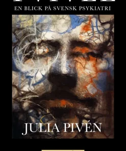 Tvivel : en blick på svensk psykiatri