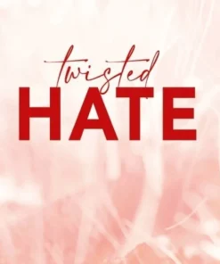 Twisted Hate