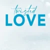 Twisted Love