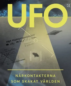 UFO : närkontakterna som skakat världen