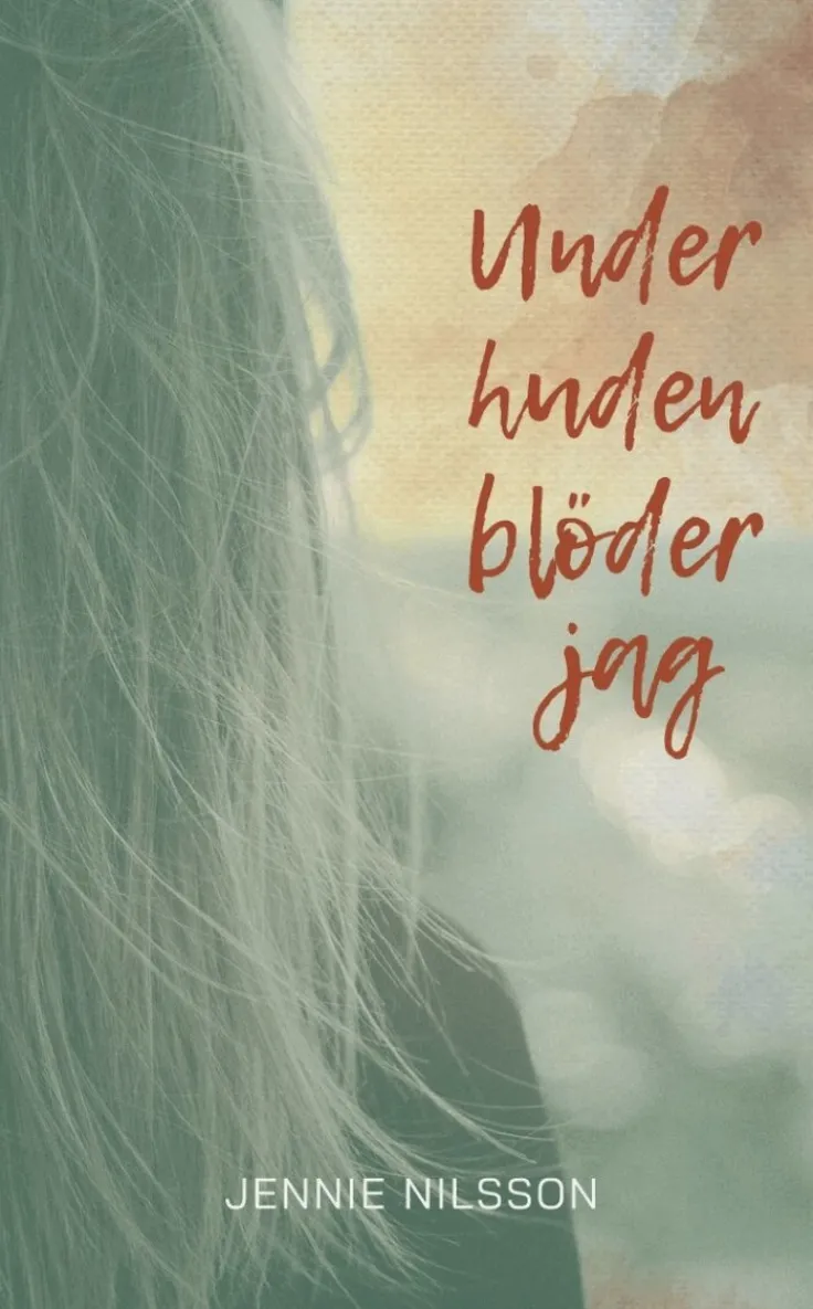 Under huden blöder jag
