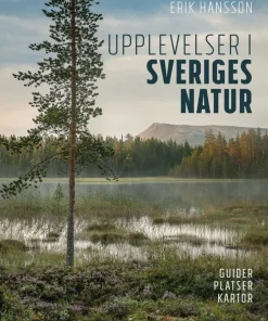 Upplevelser i Sveriges natur