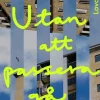 Utan att passera gå