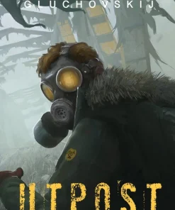 Utpost. Första boken