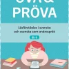 Öva & Pröva åk 6 Läsförståelse i svenska och svenska som andraspråk