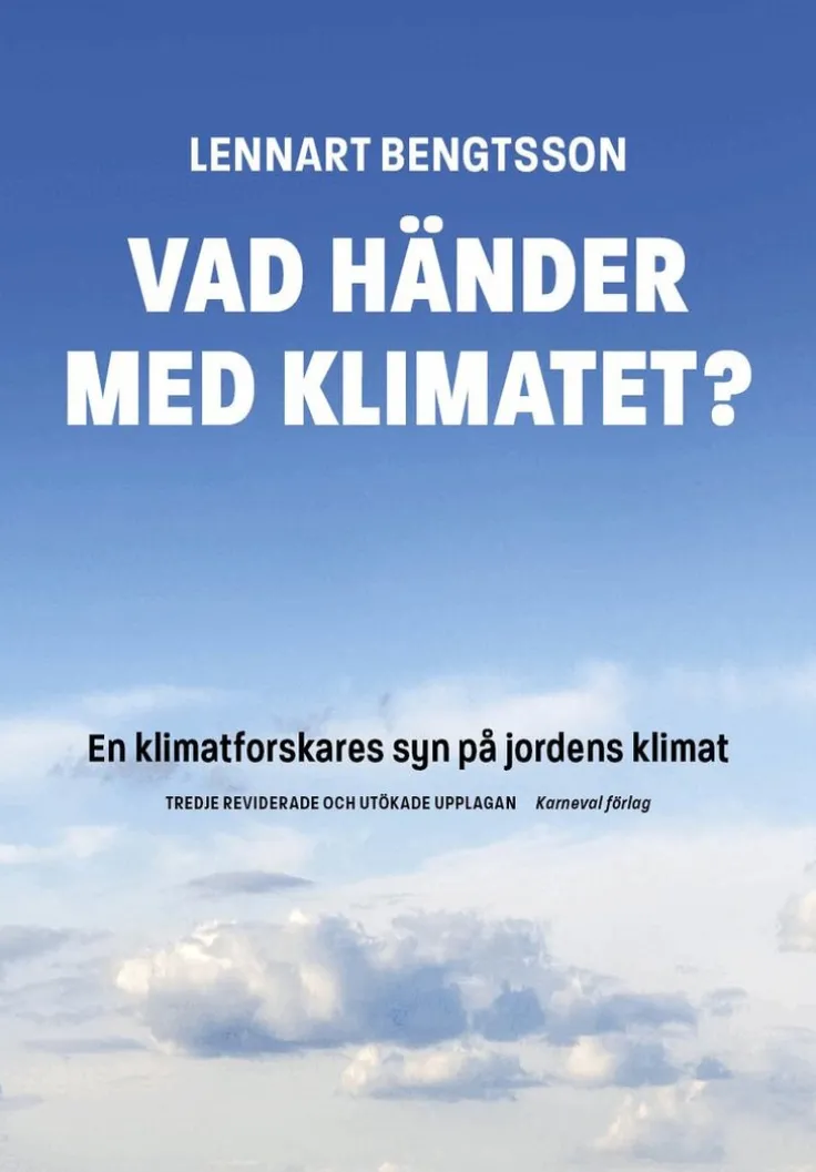 Vad händer med klimatet? : en klimatforskares syn på jordens klimat