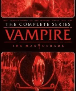 Vampire: The Masquerade - The Complete Series