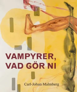 Vampyrer, vad gör ni