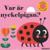 Var är nyckelpigan?