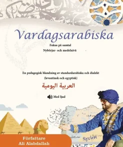 Vardagsarabiska : fokus på samtal - nybörjar- och medelnivå