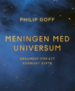 Varför? Meningen med universum