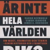 Varför är inte hela världen rik? Om makt, framsteg och teknik