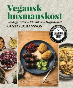 Vegansk husmanskost : vardagsrätter, klassiker, högtidsmat