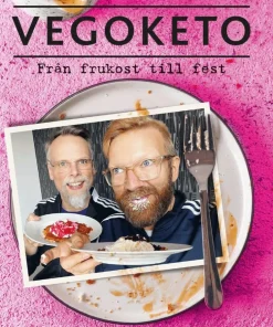 Vegoketo : från frukost till fest