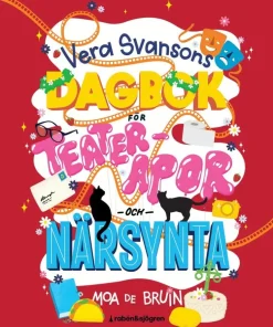 Vera Svansons dagbok för teaterapor och närsynta