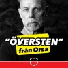 Översten från Orsa : Mats Lusths berättelse