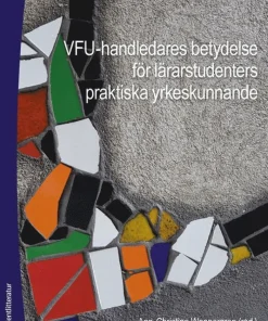 VFU-handledares betydelse för lärarstudenters praktiska yrkeskunnande