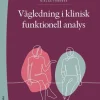 Vägledning i klinisk funktionell analys
