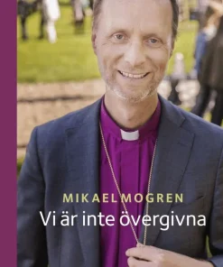 Vi är inte övergivna