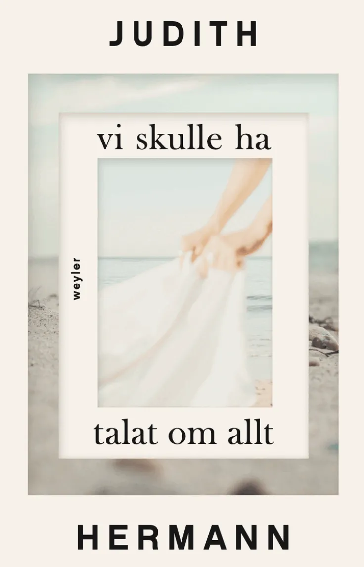 Vi skulle ha talat om allt